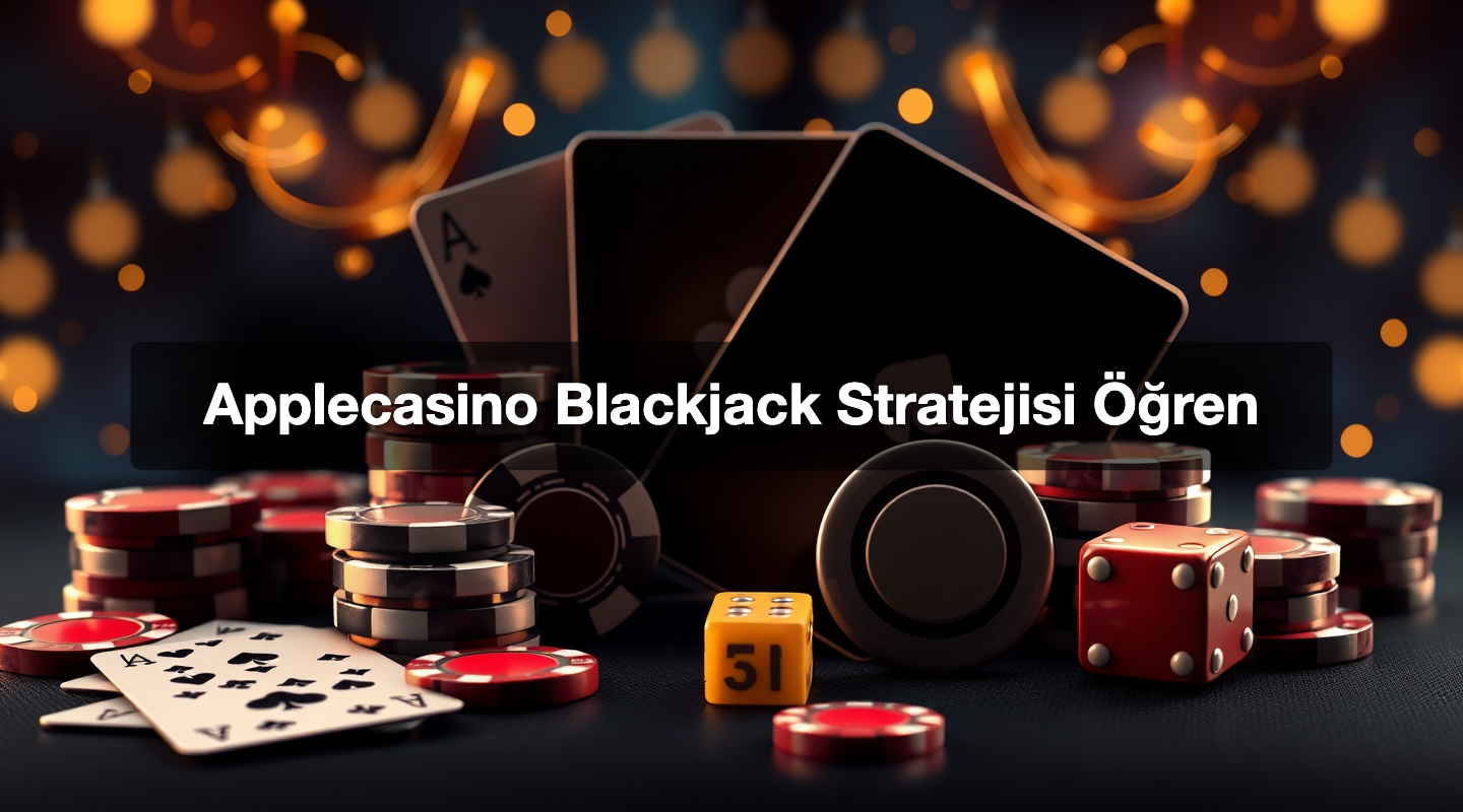 Applecasino Blackjack Stratejisi Öğren
